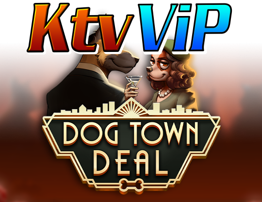 DOG TOWH DEAL